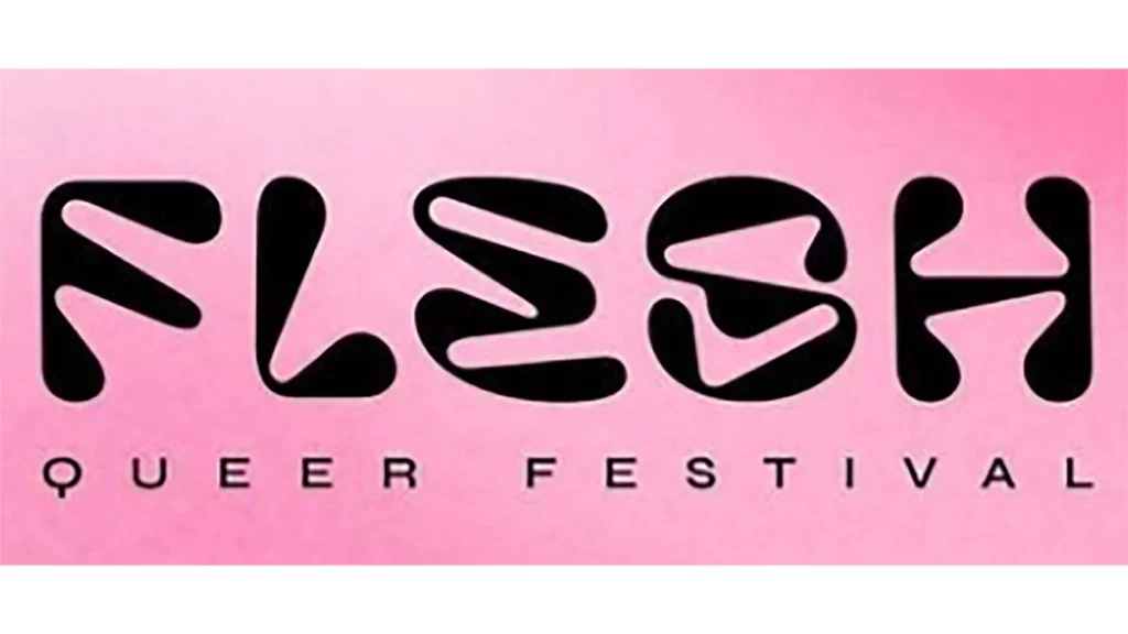 Flesh Queer Festival