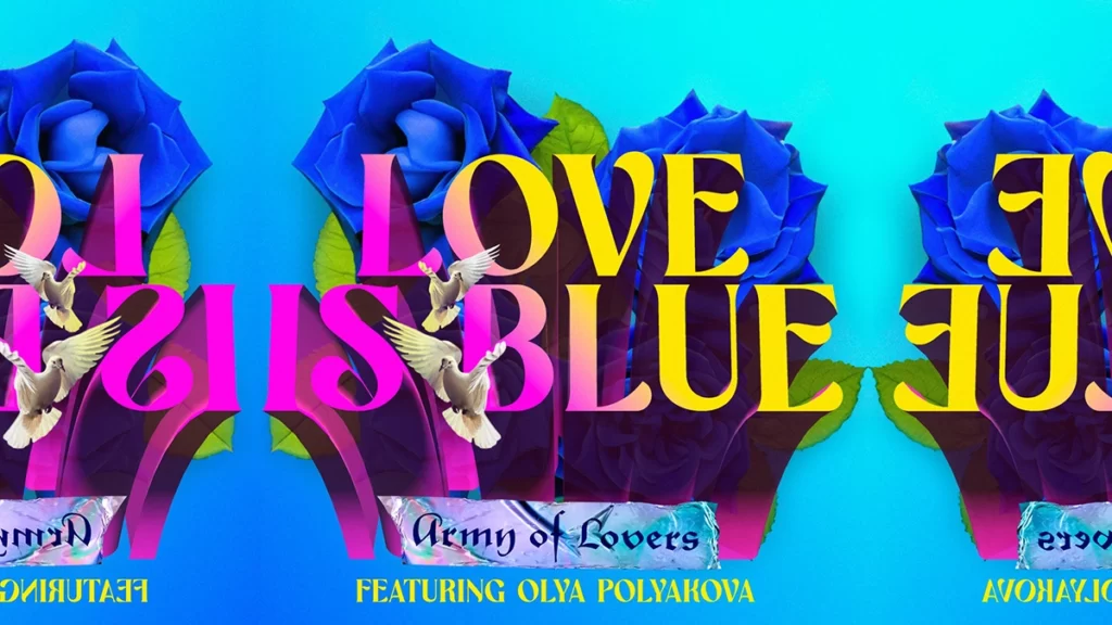 Single colour of Army Of Lover's new single Love is Blue